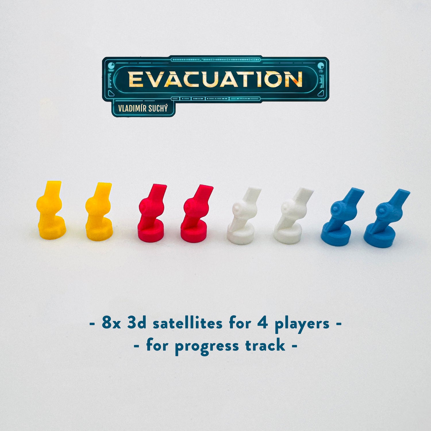 Evacuation β 3D Satellites (8 pcs) Set - for Progress Track - Boardgame Upgrade β 3D Print
