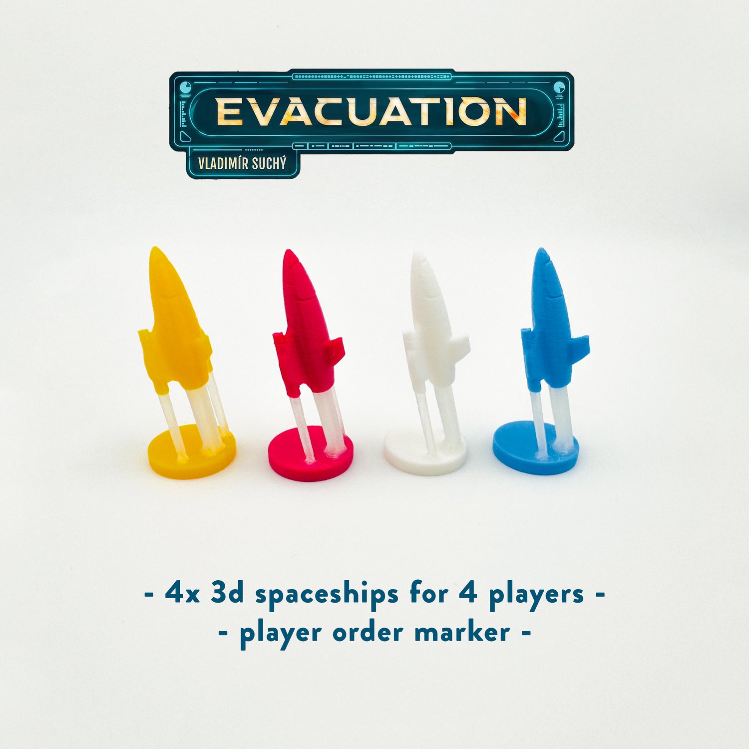 Evacuation β 3D Spaceships Set (4 pcs) - Player Order Marker - Boardgame Upgrade β 3D Print
